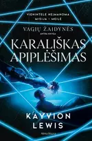 Karališkas apiplėšimas. Serijos „Vagių žaidynės“ antra knyga - Kayvion Lewis