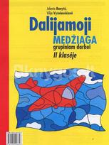 Dalijamoji medžiaga grupiniam darbui 2 klasėje - Jolanta Banytė, Vilija Vyšniauskienė