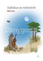 Asiliukas su violončele - Mili Joni