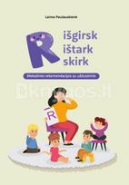 R išgirsk, R ištark, R skirk. Metodinės rekomendacijos su užduotimis - Laima Paulauskienė