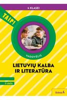 Lietuvių kalba ir literatūra. Vadovėlis 4 klasei, 2 dalis (pagal 2022 m. BUP). Serija TAIP!