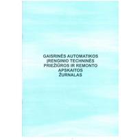 Gaisrinės automatikos įrenginio techninės priežiūros ir remonto apskaitos žurnalas A4 14l.