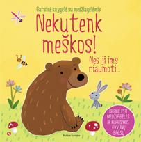 Nekutenk meškos! Garsinė knygelė su medžiagėlėmis - Sam Taplin