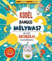 Kodėl dangus mėlynas? Ir kiti mokslo klausimai - Willow Green