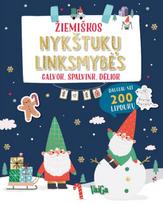 Žiemiškos nykštukų linksmybės. Galvok, spalvink, dėliok