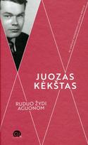 Ruduo žydi aguonom - Juozas Kėkštas