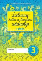 Lietuvių kalbos ir literatūros užduotys 3 klasei. I dalis - Levutė Karčiauskienė, Alma Liutkienė