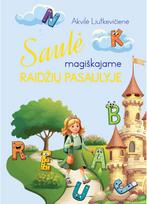 Saulė magiškajame raidžių pasaulyje - Akvilė Liutkevičienė