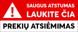 Lipnus ženklas 24x10 cm SAUGUS ATSTUMAS - LAUKITE ČIA - PREKIŲ ATSIĖMIMAS