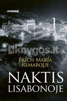 Naktis Lisabonoje - Erich Maria Remarque