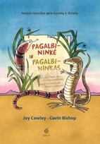 Pagalbininkė ir Pagalbininkas. Naujos istorijos apie Gyvatę ir Driežą - Joy Cowley, Gavin Bishop