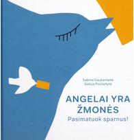 Angelai yra žmonės - Sabina Daukantaitė