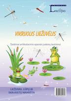 Vikruolis liežuvėlis. Žaidimai artikuliacinio aparato judesių lavinimui