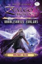Karališkasis žvalgas. Arazanos vilkai. Žvalgo mokinys. 17 knyga - John Flanagan