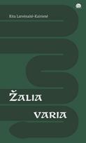 Žalia varia - Rita Latvėnaitė-Kairienė