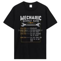 cotton Mechanic Hourly Rate Labor Rates Funny Workers Car Lover T-shirt Cotton Short Sleeve Tshirt Men's Clothing Oversized Unisex tops S juoda