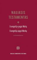 Naujasis Testamentas. Evangelija pagal Matą, Evangelija pagal Morkų
