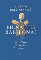 Pilnaties babilonai, arba Kristiano Anderseno rožė