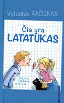Čia yra Latatukas - Vytautas Račickas