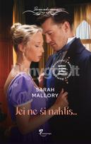 Jei ne ši naktis... - Sarah Mallory