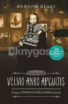 Velnio Akro apgultis. „Ypatingų vaikų namų“ tęsinys. Šešta knyga - Ransom Riggs