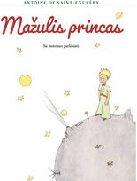 Mažasis princas dzūkiškai - Antoine De Saint-Exupery