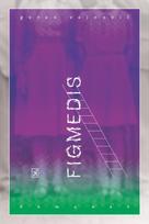 Figmedis (knyga su defektais) - Goran Vojnović