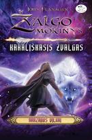 Žvalgo mokinys 17. Karališkasis žvalgas. Arazanos vilkai - John Flanagan