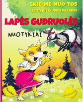Lapės gudruolės nuotykiai. Skiemenuotos lietuvių liaudies pasakos - Nėra Autoriaus