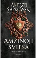Amžinoji šviesa. Husitų trilogija. E.knyga - Andrzej Sapkowski