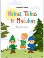 Nukas, Tukas ir Matukas - Jonas Ambrukaitis