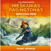 Meškiuko Padingtono nuotykiai Peru. Paveikslėlių knyga - Nėra Autoriaus