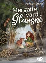 Mergaitė vardu Gluosnė. Miglų šokis. 4 knyga - Sabine Bohlmann