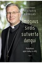 Žmogaus širdis sutverta dangui