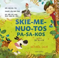 Skiemenuotos pasakos. Ketvirta dalis. Kiškio batai, Paukščių ginčas, Kodėl vilkas duonos neėda