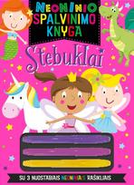 Neoninio spalvinimo knyga. Stebuklai (su 3 nenoniniais rašikliais)