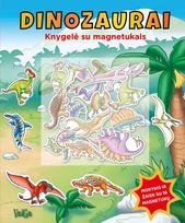 Dinozaurai. Knygelė su magnetukais