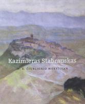 Kazimieras Stabrauskas M.K. Čiurlionio mokytojas