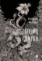 Lilimų knyga. Akmentakiai. 1 dalis - Gintautas Mažeikis