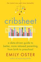Cribsheet - Emily Oster