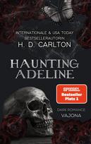 Haunting Adeline (vokiečių k.) - H. D. Carlton