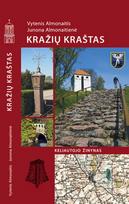 Kražių kraštas. Keliautojo žinynas - Junona Almonaitienė, Vytenis Almonaitis