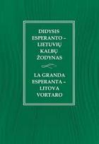 Didysis esperanto - lietuvių kalbos žodynas