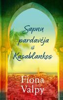 Sapnų pardavėja iš Kasablankos - Fiona Valpy
