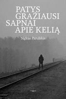 Patys gražiausi sapnai apie kelią