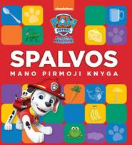 Šunyčiai patruliai. Mano pirmoji knyga. Spalvos
