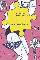 Audio Svetimkūniai - Patricija Tilvikaitė