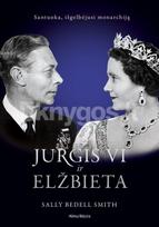 Jurgis VI ir Elžbieta - Sally Bedell Smith
