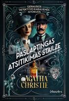 Paslaptingas atsitikimas Stailze - Agatha Christie