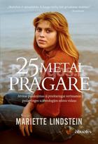 25 METAI PRAGARE. Viskas apie slaptą organizaciją, kuriai priklauso Tomas Kruzas, Džonas Travolta ir daugelis kitų - Mariette Lindstein